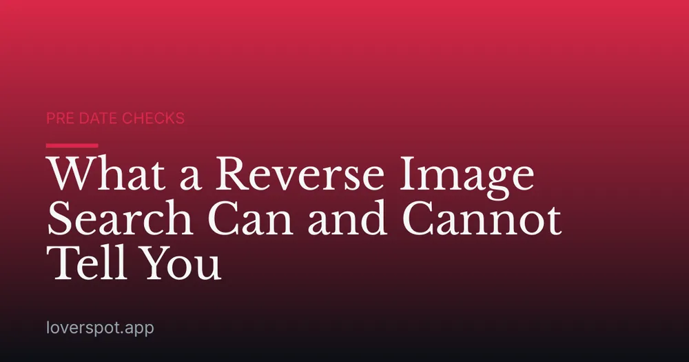 What a Reverse Image Search Can and Cannot Tell You