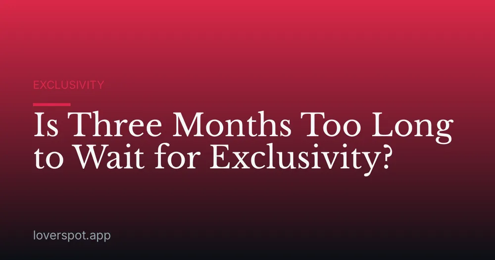 Is Three Months Too Long to Wait for Exclusivity?