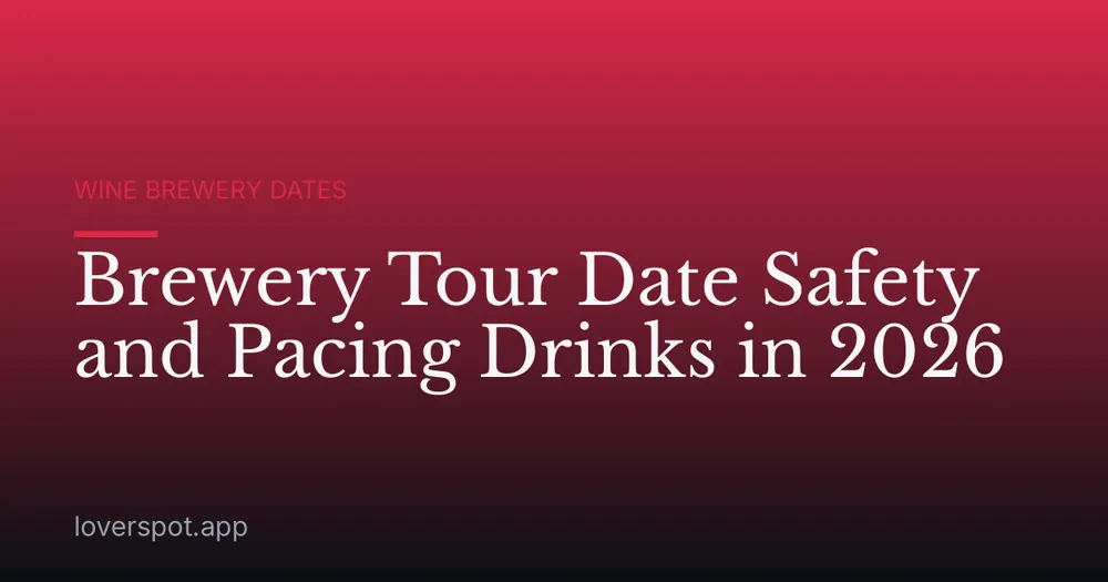 Brewery Tour Date Safety and Pacing Drinks in 2026