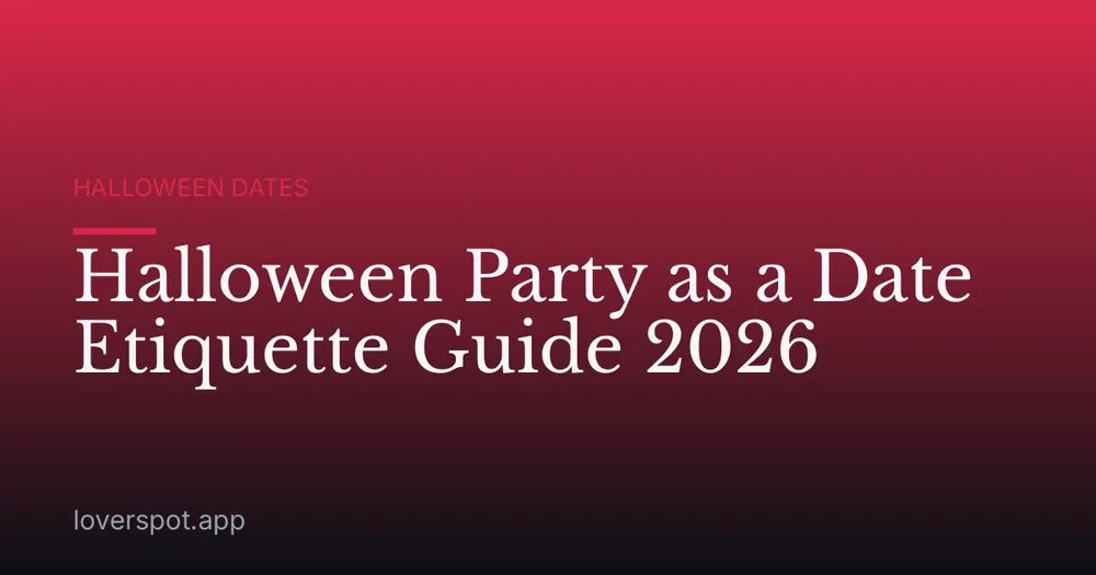 Halloween Party as a Date Etiquette Guide 2026
