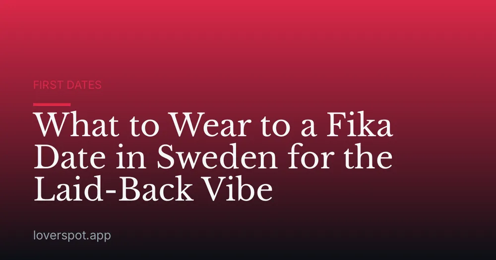 What to Wear to a Fika Date in Sweden for the Laid-Back Vibe