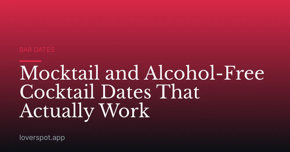 Mocktail and Alcohol-Free Cocktail Dates That Actually Work