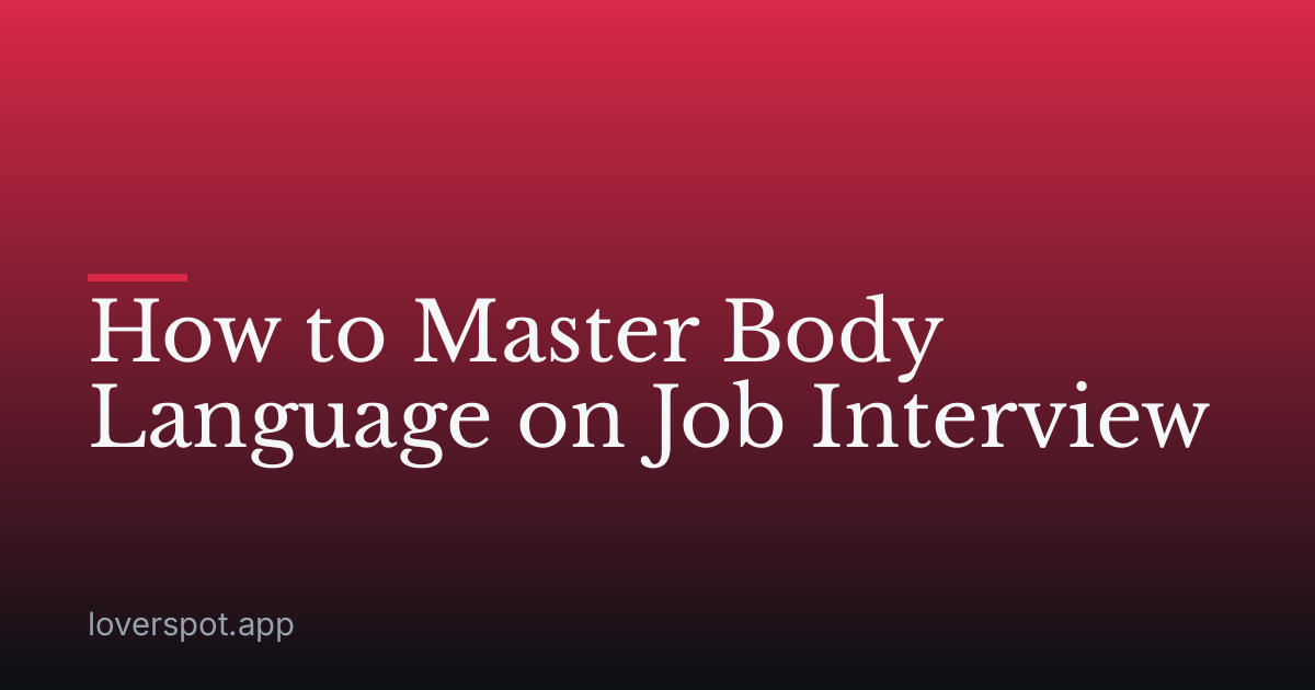 How to Master Body Language on Job Interview