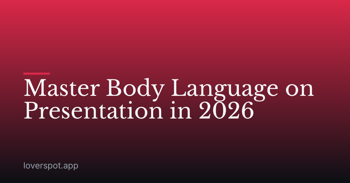 Master Body Language on Presentation in 2026