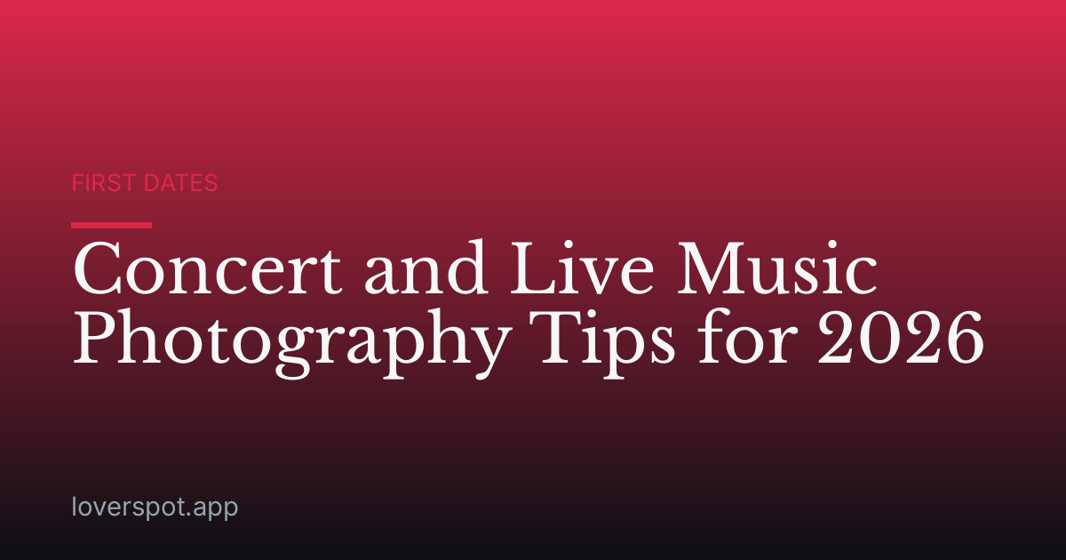 Concert and Live Music Photography Tips for 2026