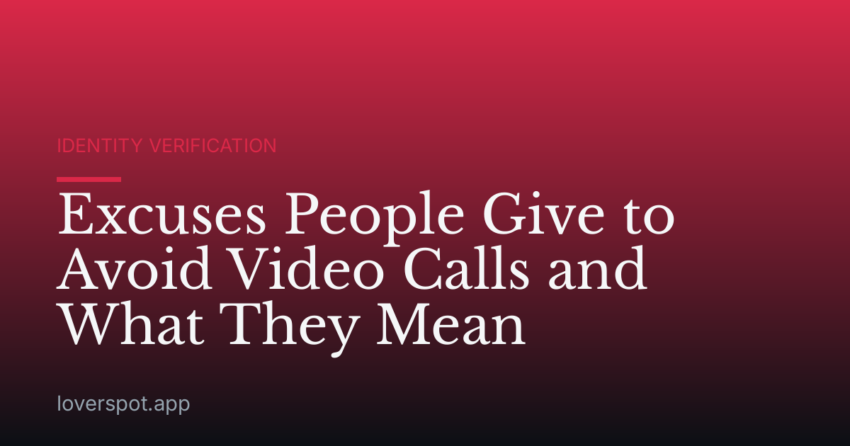 Excuses People Give to Avoid Video Calls and What They Mean