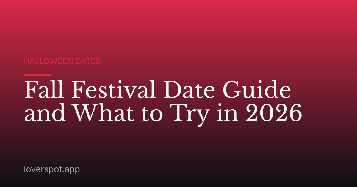 Fall Festival Date Guide and What to Try in 2026