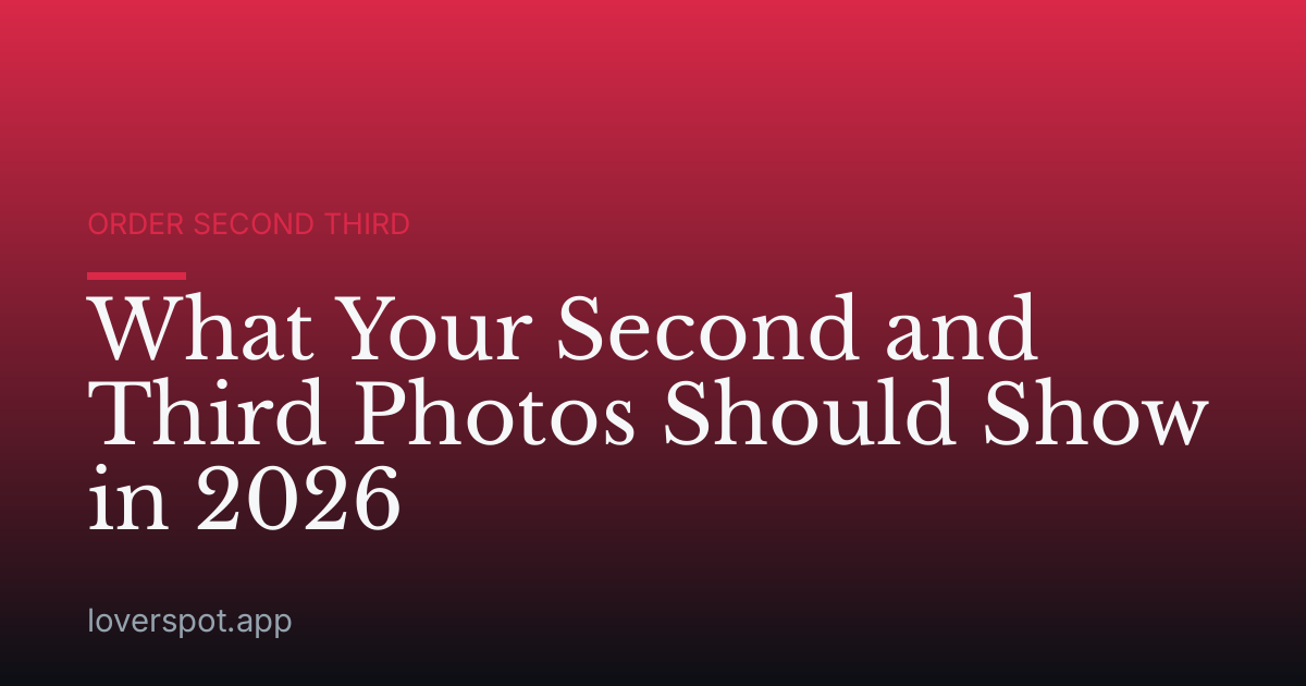 What Your Second and Third Photos Should Show in 2026