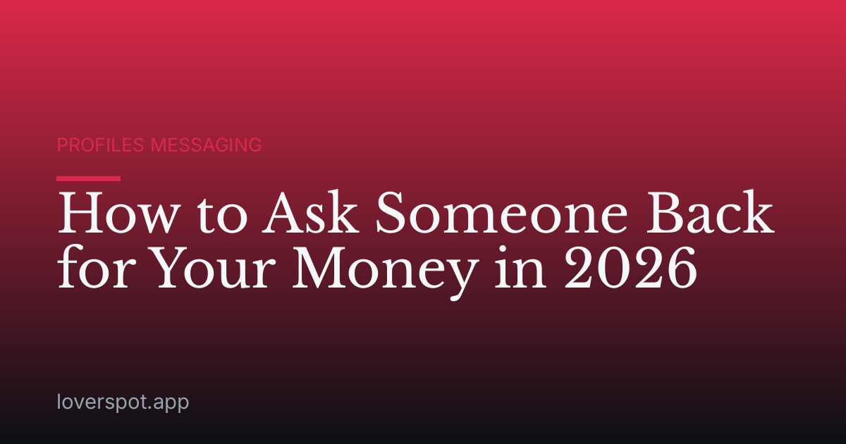 How to Ask Someone Back for Your Money in 2026