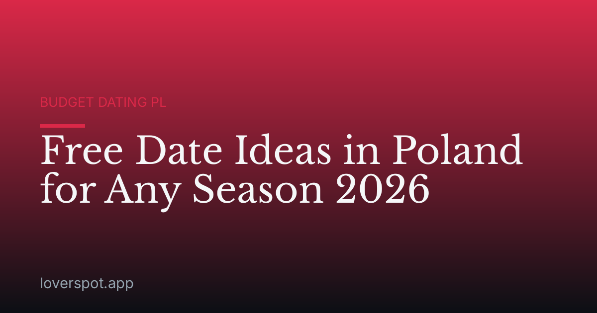 Free Date Ideas in Poland for Any Season 2026