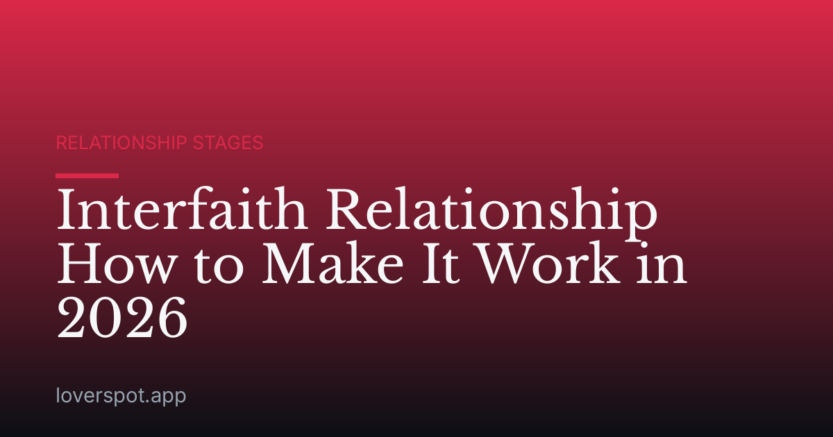 Interfaith Relationship How to Make It Work in 2026
