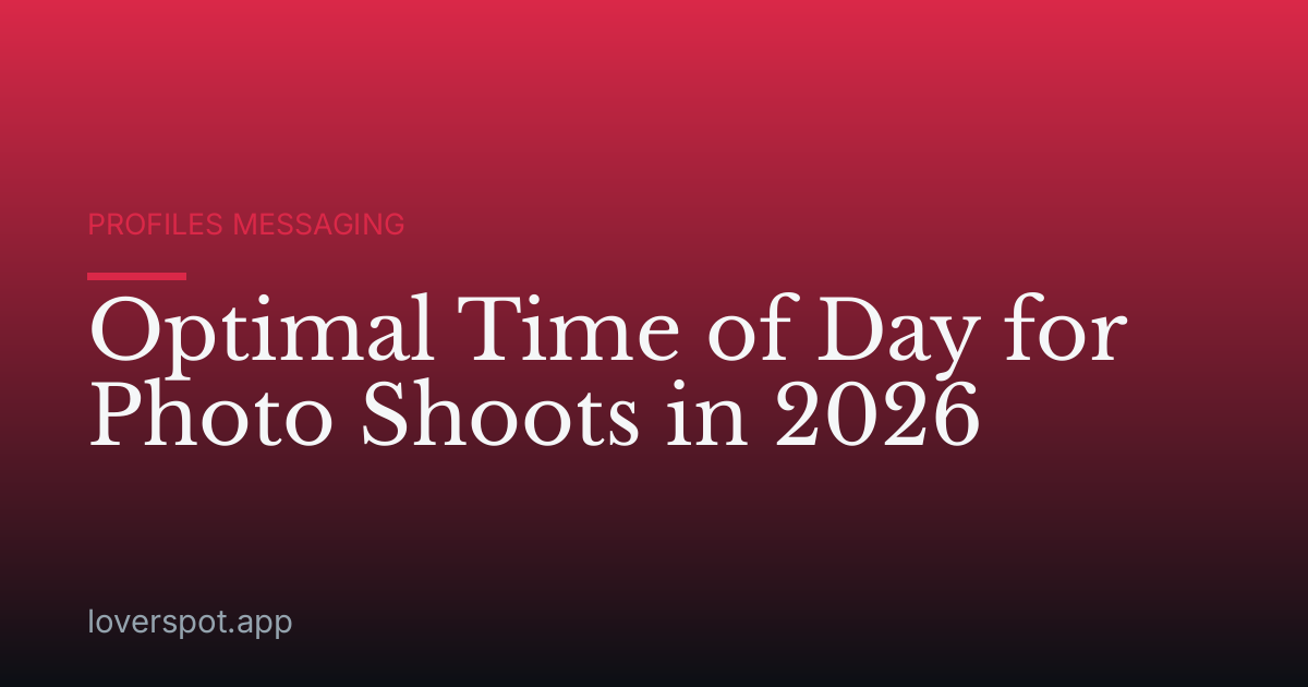 Optimal Time of Day for Photo Shoots in 2026