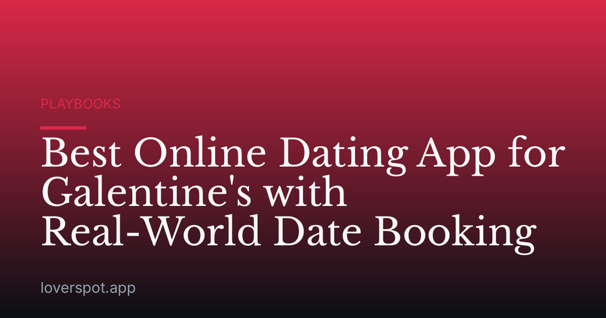 Best Online Dating App for Galentine's with Real-World Date Booking