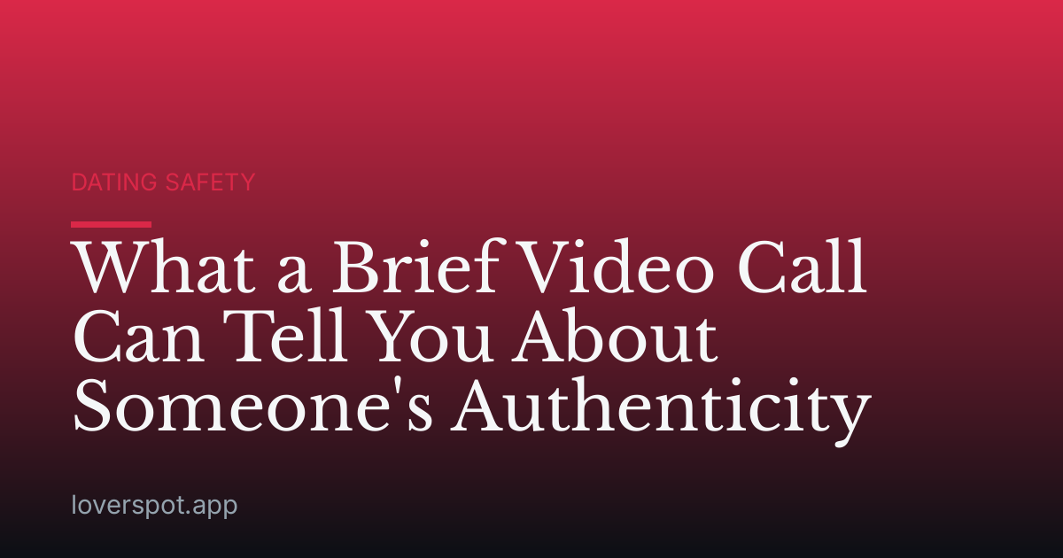 What a Brief Video Call Can Tell You About Someone's Authenticity