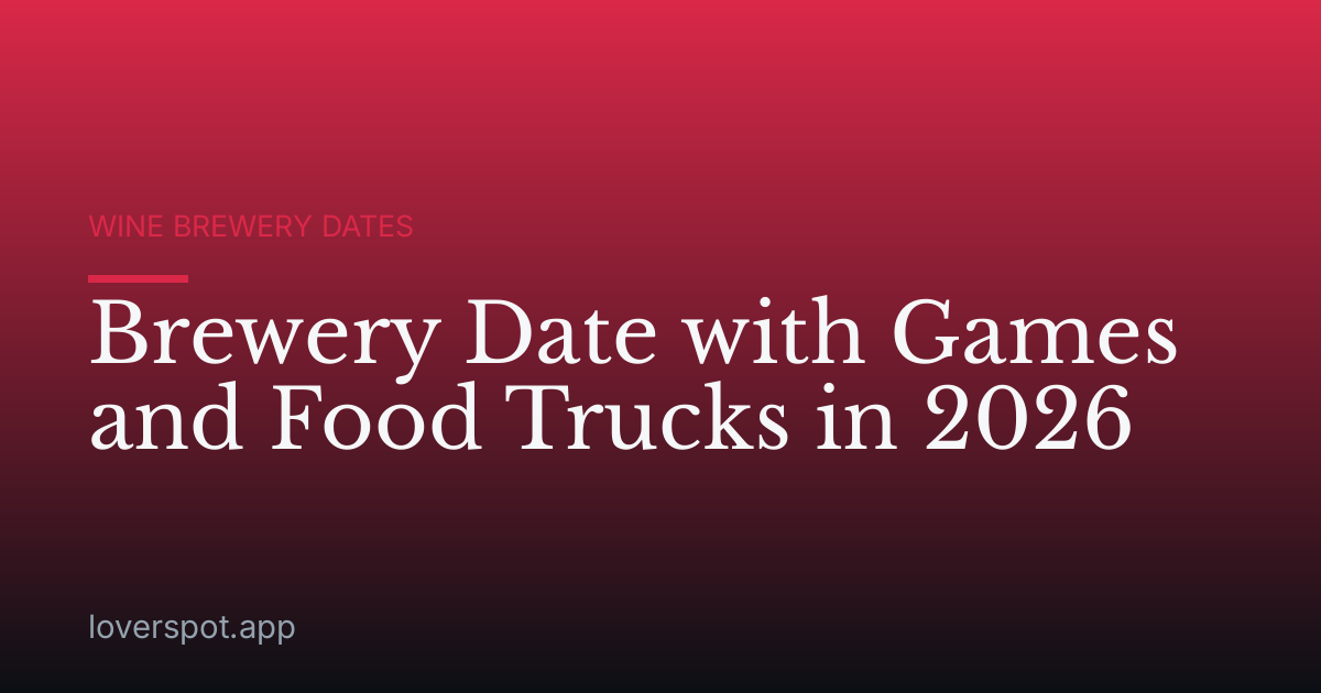 Brewery Date with Games and Food Trucks in 2026