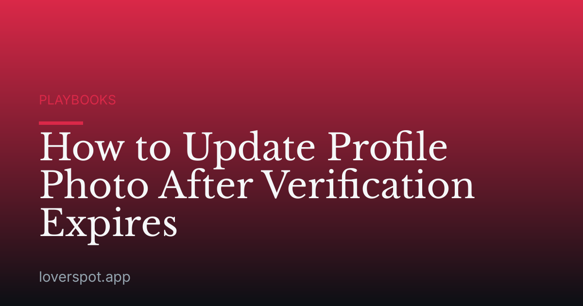 How to Update Profile Photo After Verification Expires