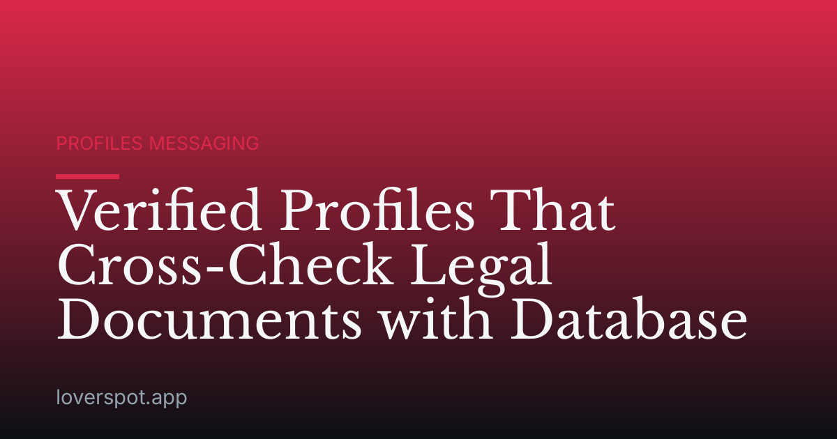 Verified Profiles That Cross-Check Legal Documents with Database
