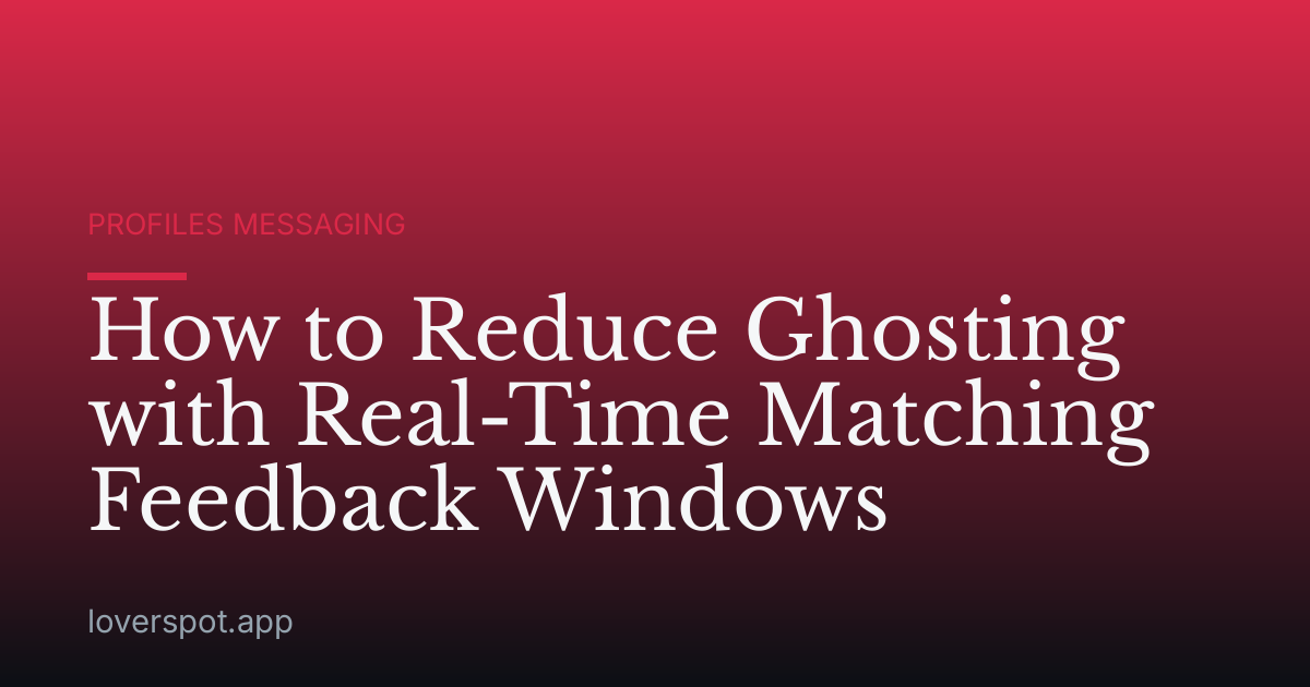 How to Reduce Ghosting with Real-Time Matching Feedback Windows