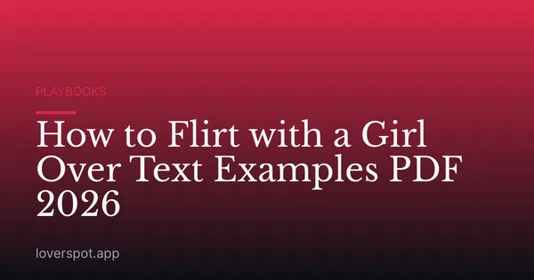 How to Flirt with a Girl Over Text Examples PDF 2026