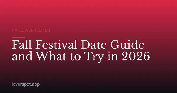 Fall Festival Date Guide and What to Try in 2026