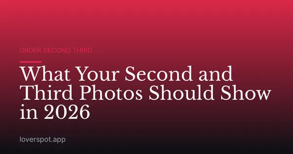 What Your Second and Third Photos Should Show in 2026