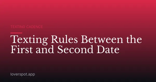Texting Rules Between the First and Second Date