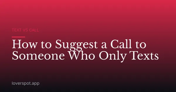 How to Suggest a Call to Someone Who Only Texts