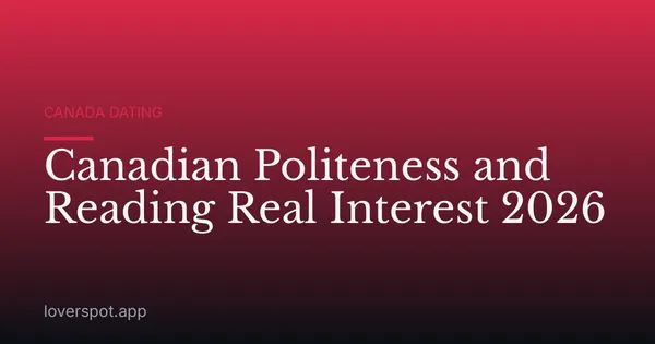Canadian Politeness and Reading Real Interest 2026