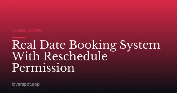 Real Date Booking System With Reschedule Permission