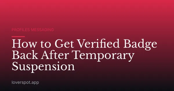 How to Get Verified Badge Back After Temporary Suspension