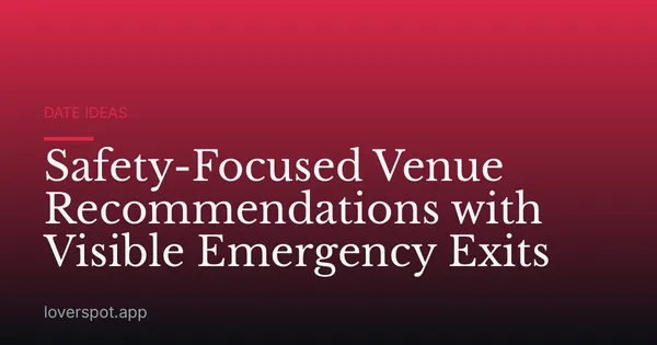 Safety-Focused Venue Recommendations with Visible Emergency Exits